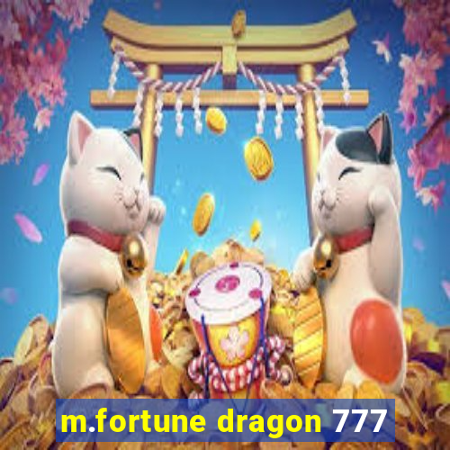 m.fortune dragon 777